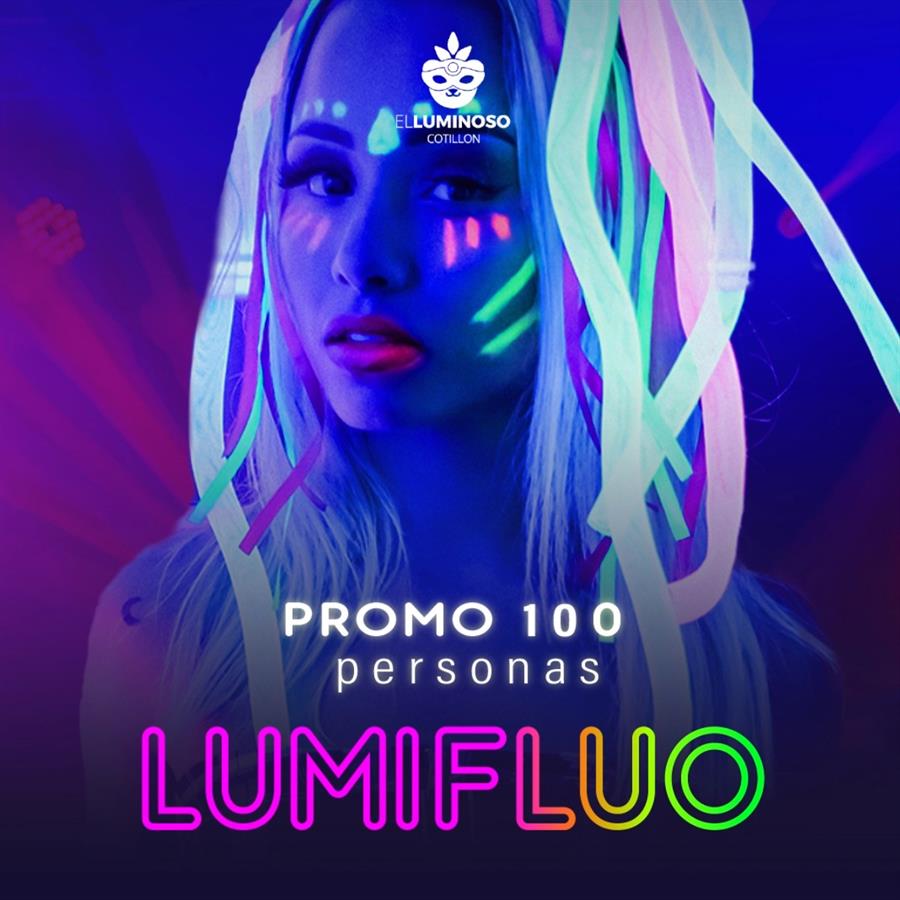 PROMO 100 PERSONAS LUMIFLUO